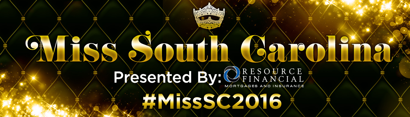 Resource Financial presents Miss South Carolina pageant